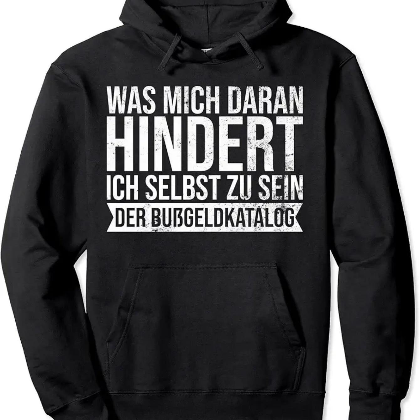 Funny German Quote Hoodie | Was Mich Daran Hindert (what Me) From Being Saying - Bilingual Text Germanenglish Print, Unisex Pullover Sweatshirt For , Casual Wear, Machine Washable, Stretch Fabric