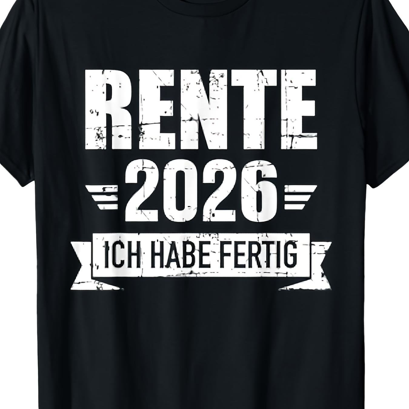 Image of Retirement 2026 T Shirt With German Text I'm Pensioner Casual Crew Neck Stretch Fabric Regular Fit Geometric For Men T-shirt Tee, Plus Size