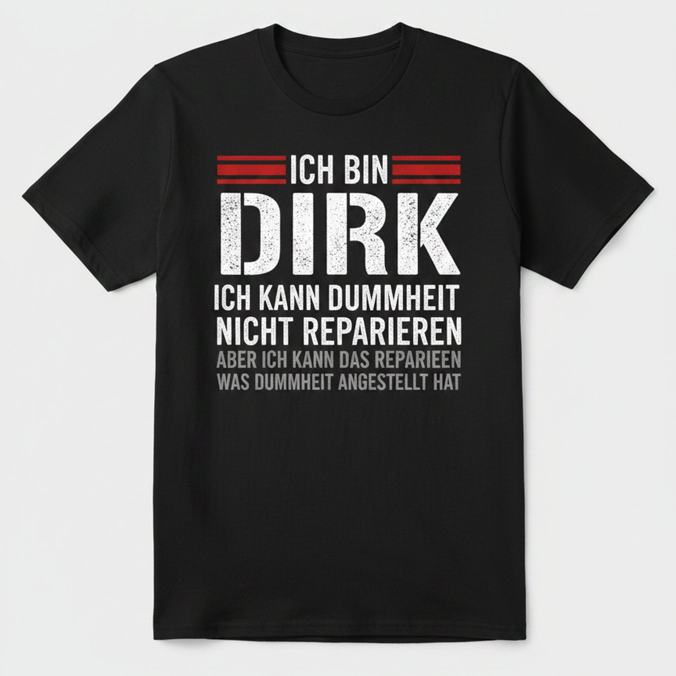 Dirk Name Funny German Quote T-shirt - Men's Summer Short Sleeve Tee - Retro Stencil Print 100%