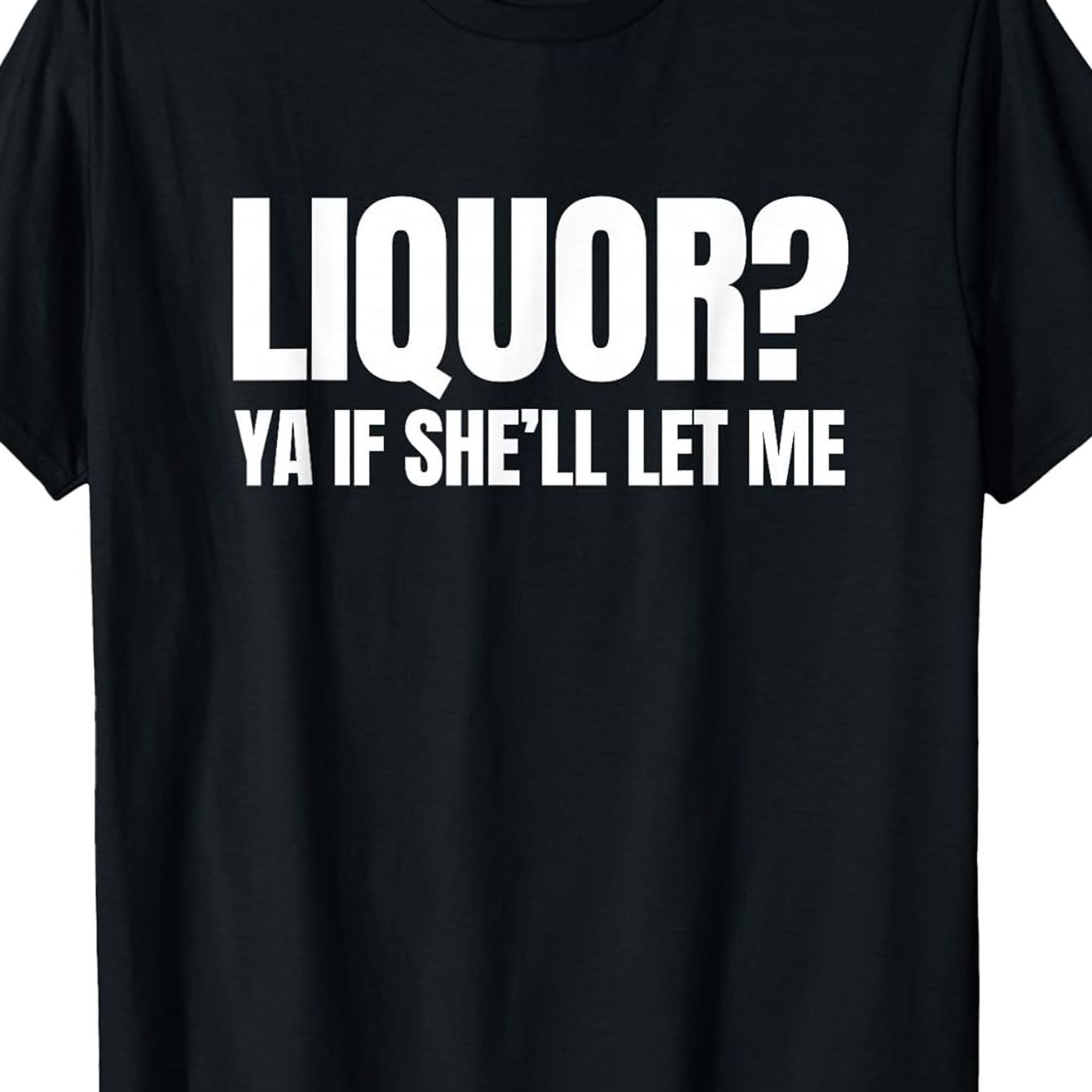 TEMU Alcohol , If She Agrees, A Funny, Crazy Adult Humor T-shirt. Trendy Round-neck T-shirt With Prints, Soft And Lightweight Everyday Clothing, ,