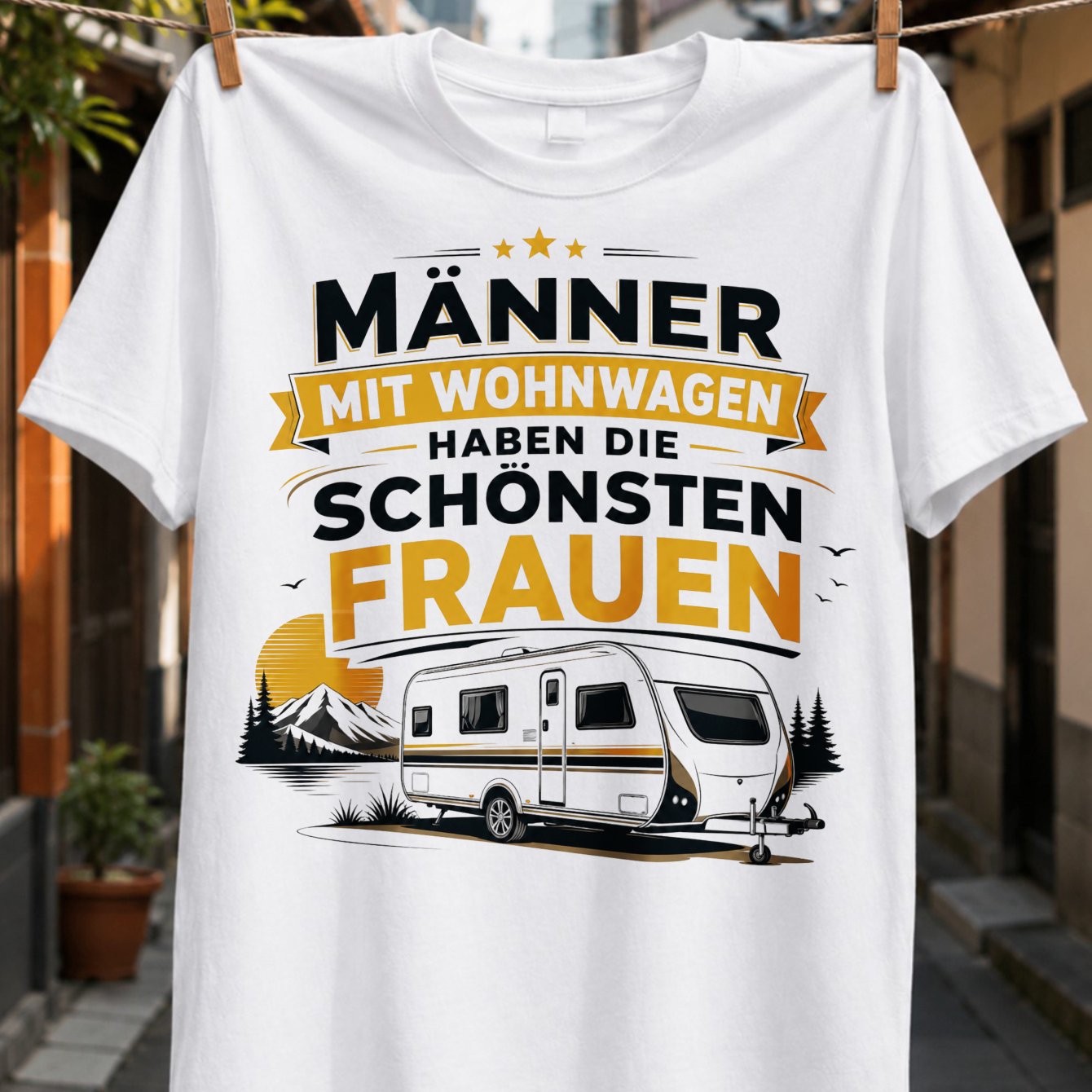 Image of Men With Caravans Have The Women Germantravel Trailer Mountains And Unisex All T-shirt