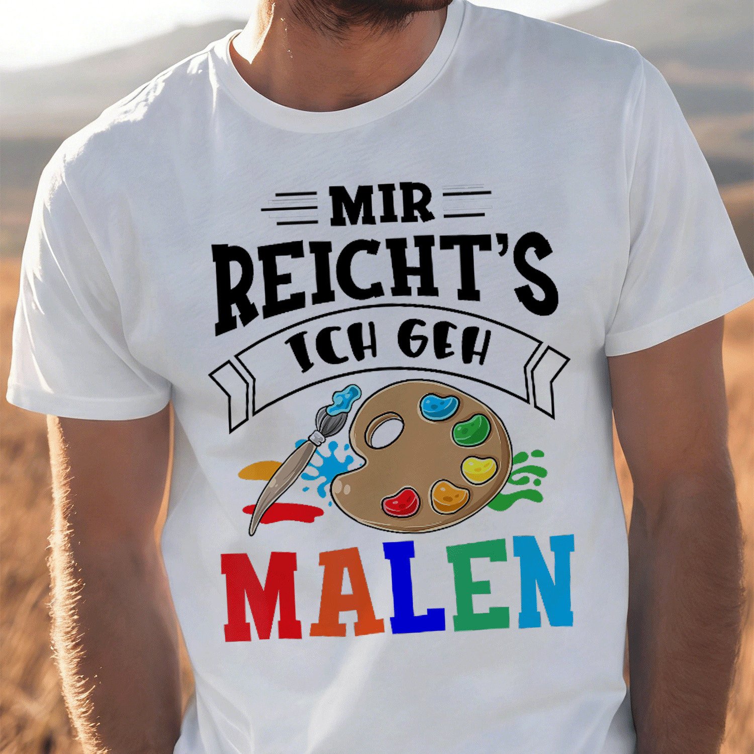 Image of Mir Reichts Ich Geh Painting Funny Painter Saying Artist T-shirt For Men Women Unisex Funny T-shirt, 180g