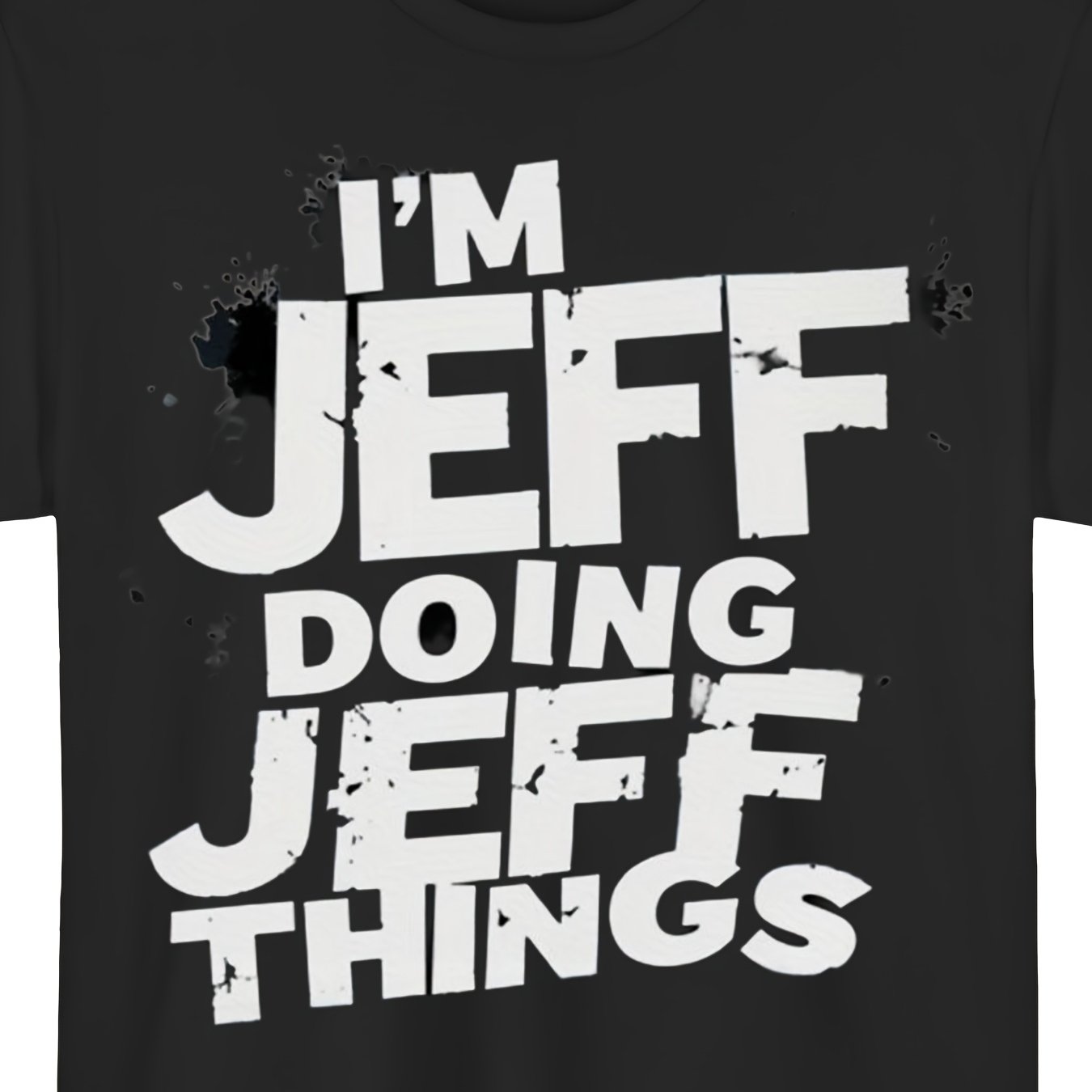 TEMU I'm Jeff Doing Jeff Things Graphic Print Men's Casual Short Sleeve T-shirt | 100%, 220g, Soft And Comfortable, Vintage Style, Crew Neck, Regular