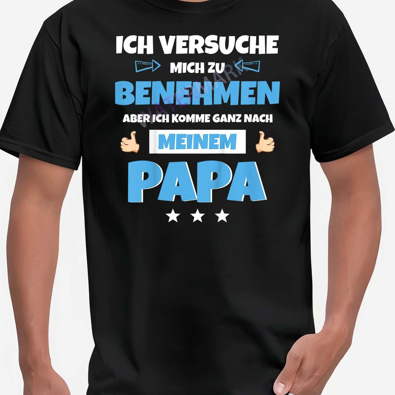 Image of Men's Funny German Saying 'ich Versuche Mich Zu Benehmen Papa' (i Try To The ) Graphic T-shirt - Casual Short Sleeve Tee With & , For Casual Attire, Father's Day Gift Idea For Dads