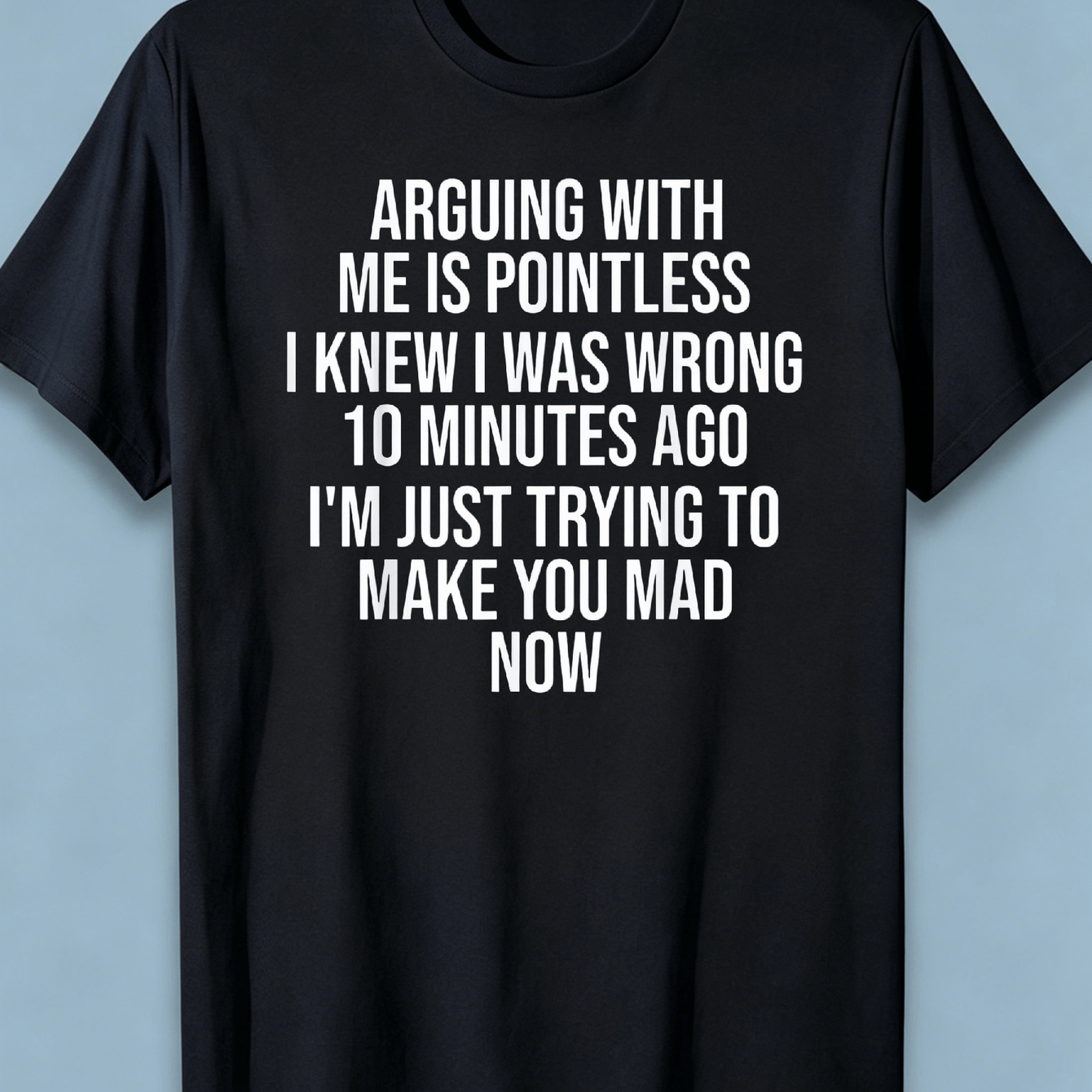 TEMU Funny Sarcastic T-shirt - "arguing With Me Is Pointless I Was 10 Minutes Ago" Sassy Humor Crew Neck Tee, Lightweight Breathable Summer Top