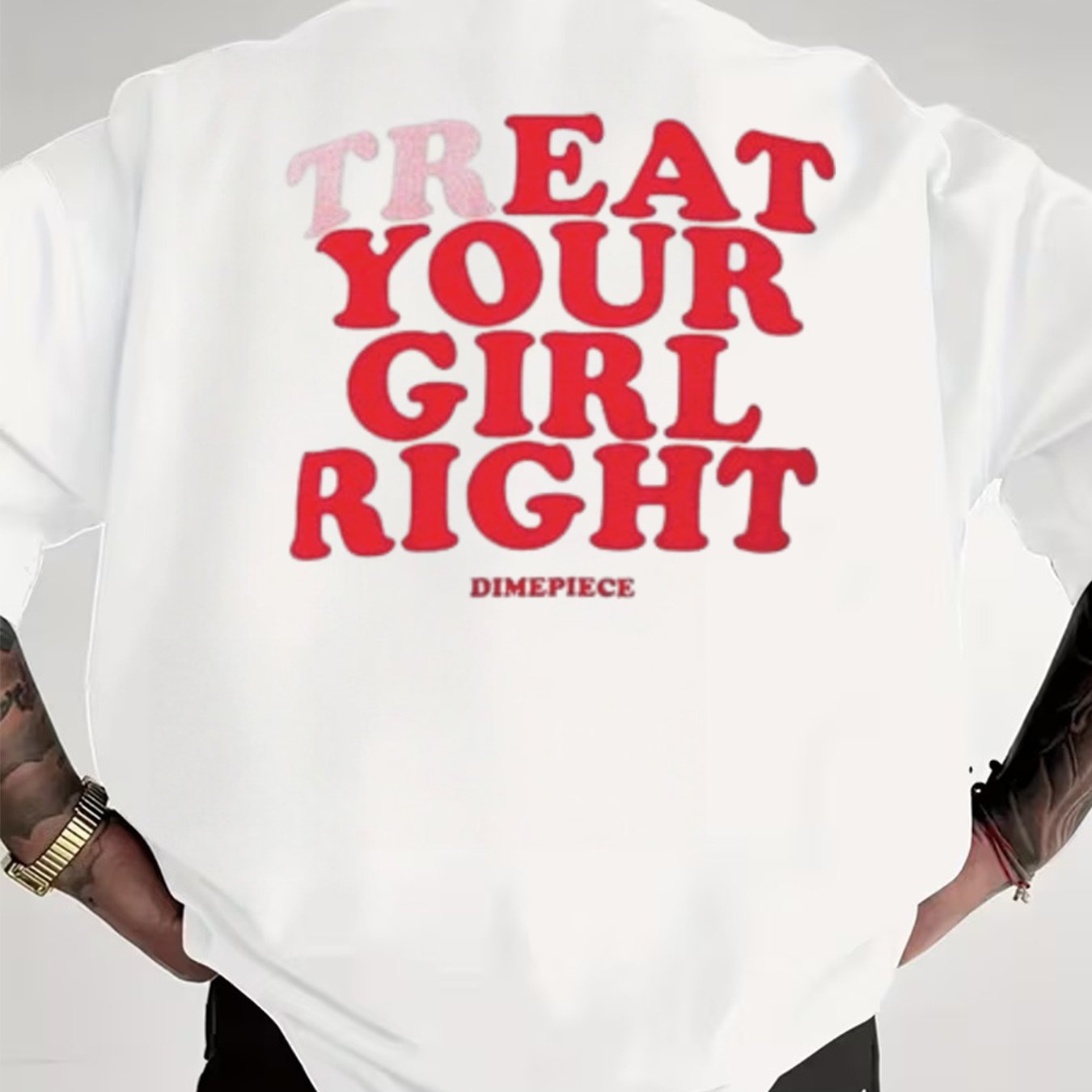 Image of Men's Oversized White T-shirt With 'treat Your Girl Right' Graphic, Stylish And For Summertime, Perfect For Summer Events, European Local Shipment