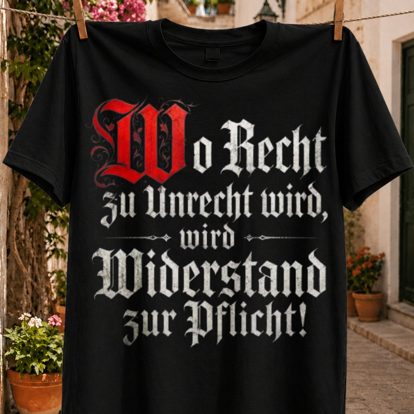 German Resistance Quote With Gothic Letter And Red Initial? When Right Becomes ? Statement Unisex T-shirt
