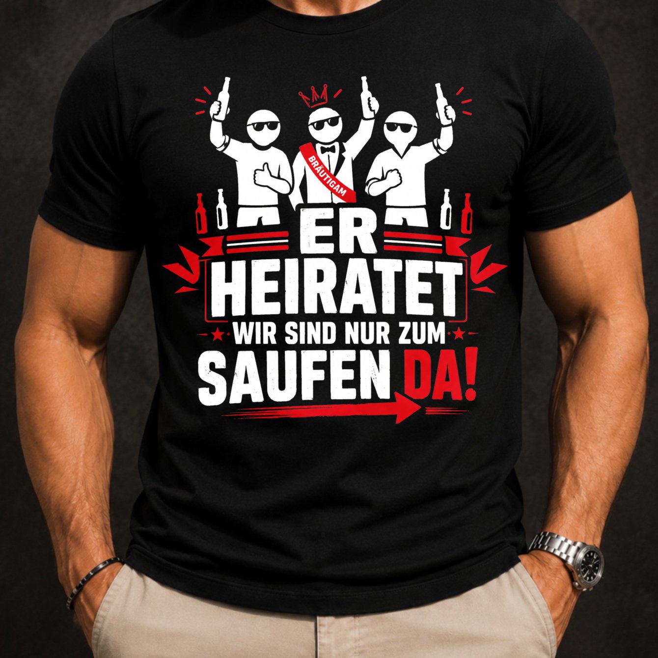 German Jga Bachelor Party Graphic Er Heiratet Wir Sind Nur Zum Saufen Tee Funny Groom Crew Beer Bottle Silhouette Crown Sash Neck Wedding Drinking Squad Casual Short Sve Tee For Unisex All T-shirt