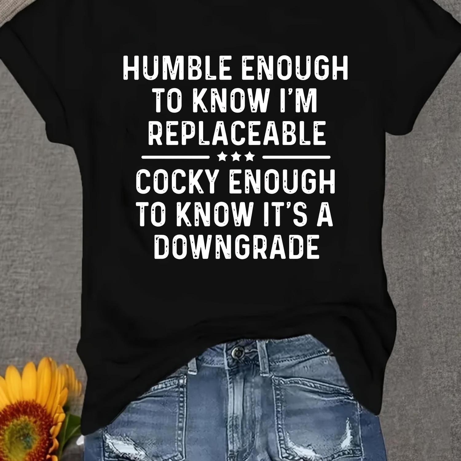 TEMU Enough To I'm Replaceable, Enough To A Downgrade Round-neck Comfortable And Soft Women's T-shirt