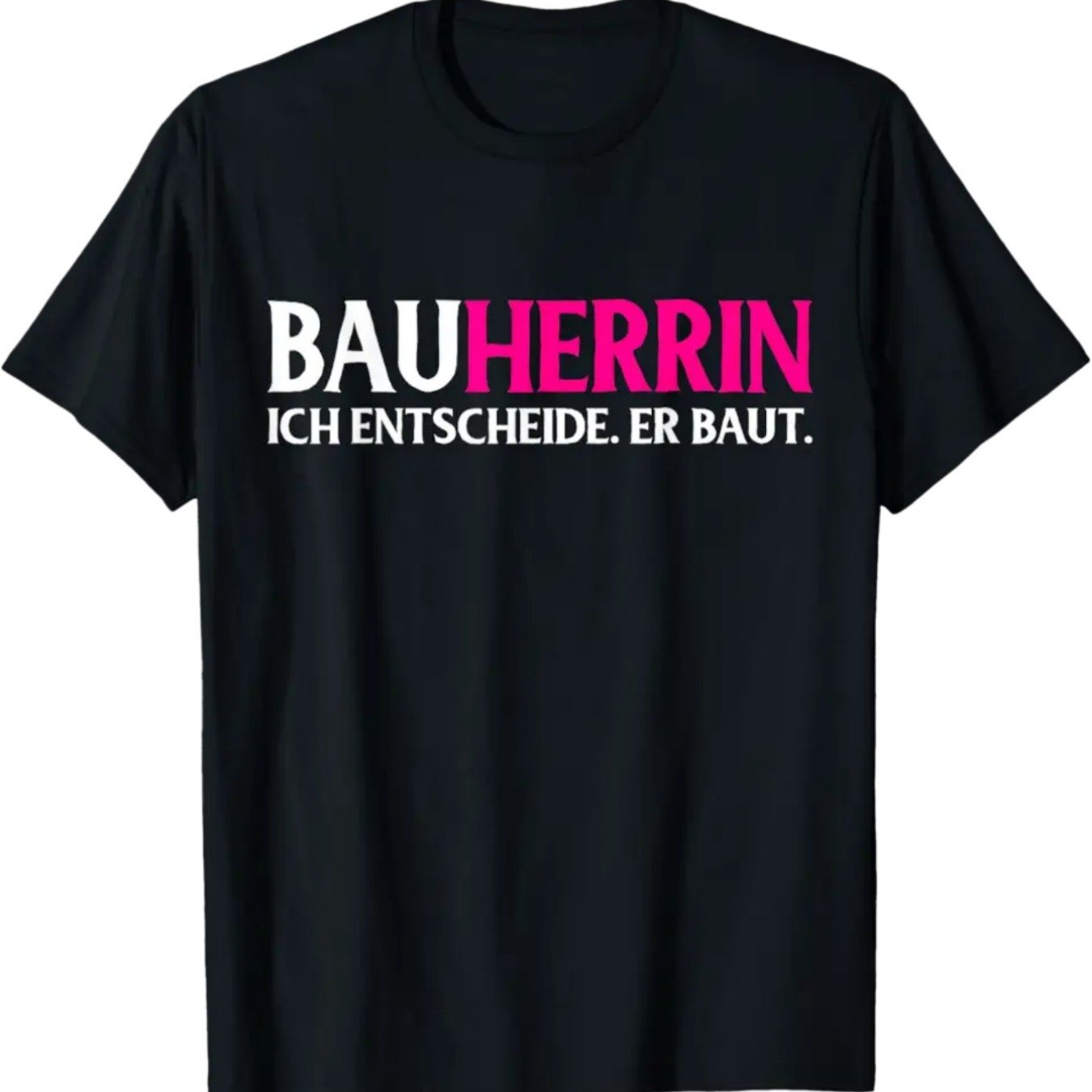 Women's Funny German Construction Site Saying T-shirt - Bauherren Text Print | Casual Workwear For , Engineers & - Fit Short Sleeve Round Neck Tee - Machine Washable Black Shirt With Stretch Fabric
