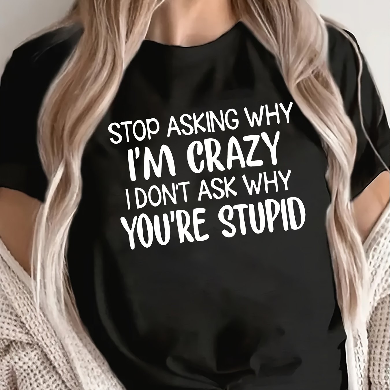 TEMU Short Sleeve With Slogan Stop Why I'm You're Stupid Lightweight Durable Casual Wear At Or Outdoor -unisex Holiday Gift Casual Outing 2026 New