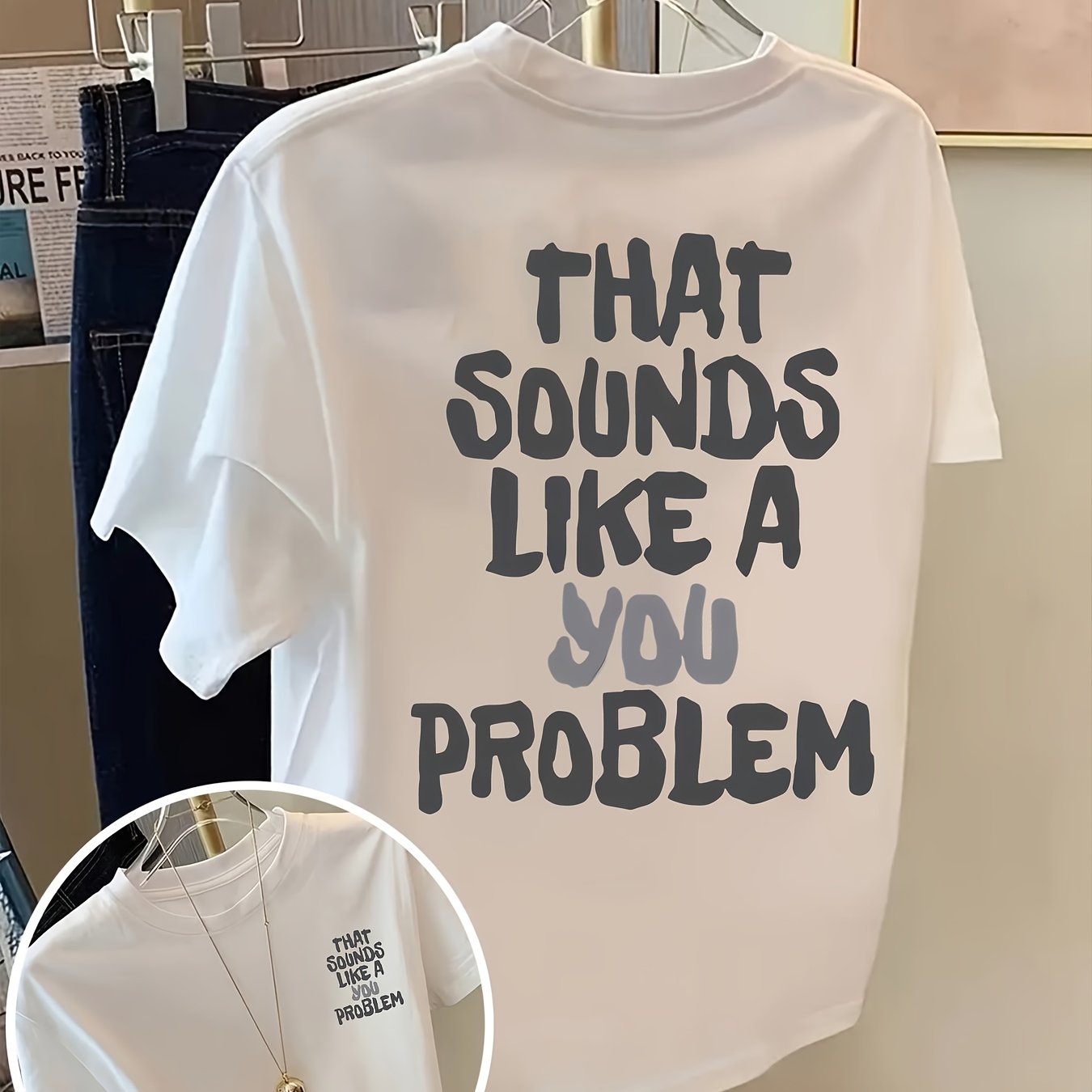 TEMU Front And Back Print Short Sleeve T-shirt - That Sounds Like A You Problem, Humorous Slogan Tee, Women's Spring Summer , Fashion Statement,