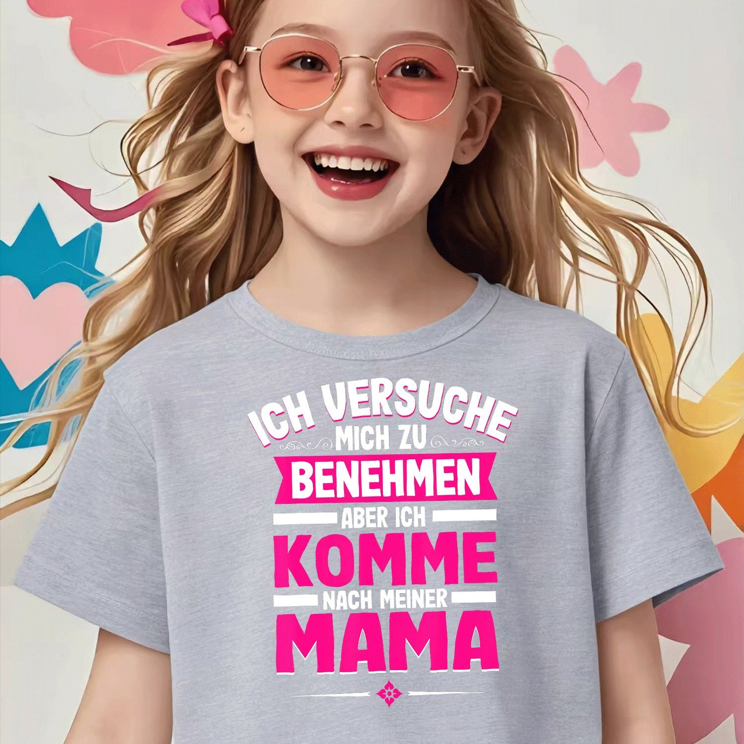 Ich Versucht Mich Zu Benehmen Aber Ich Komme After Mama T-shirt For Boys Girls Kids Chlidren T-shirt