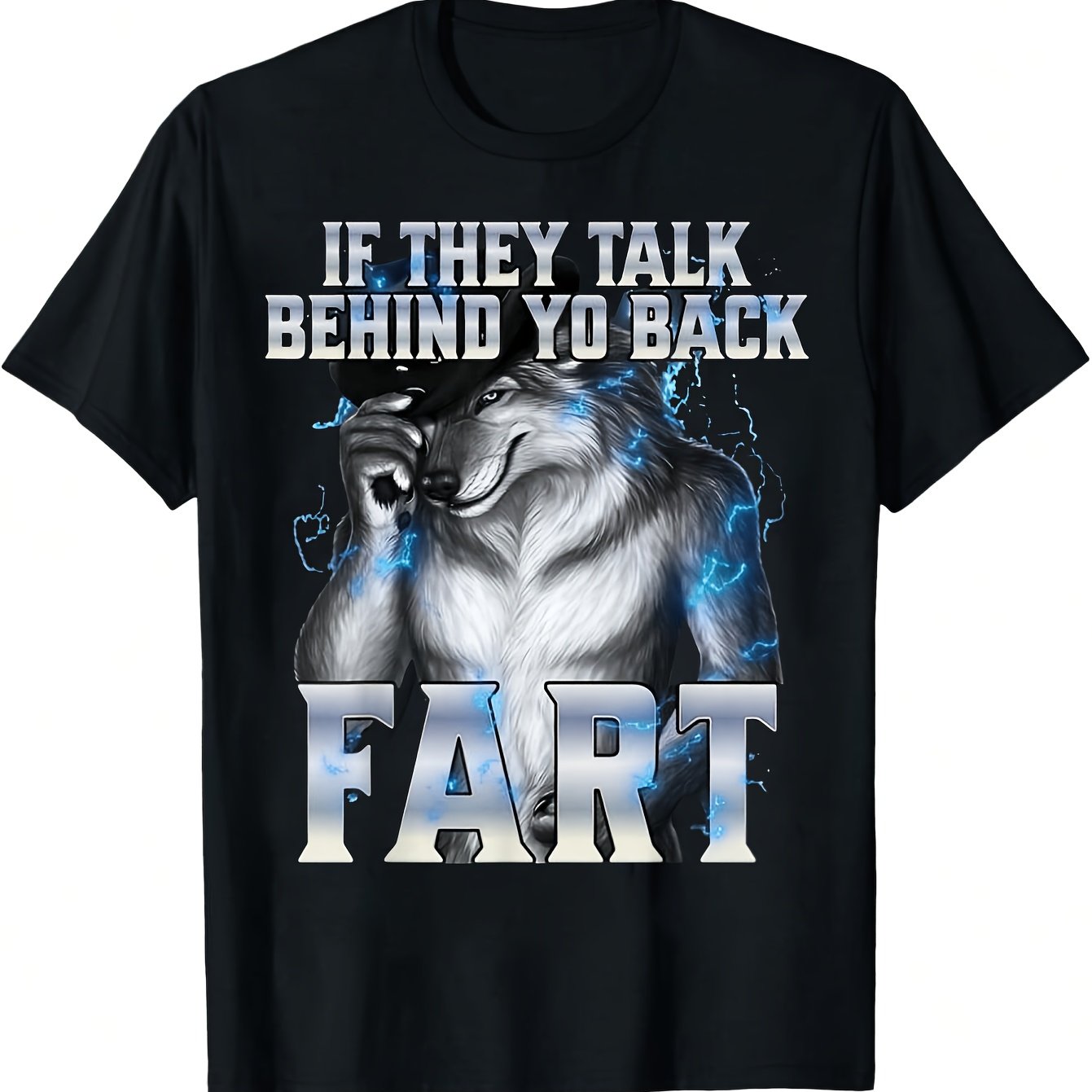 TEMU If Talk Behind Your Back T-shirt