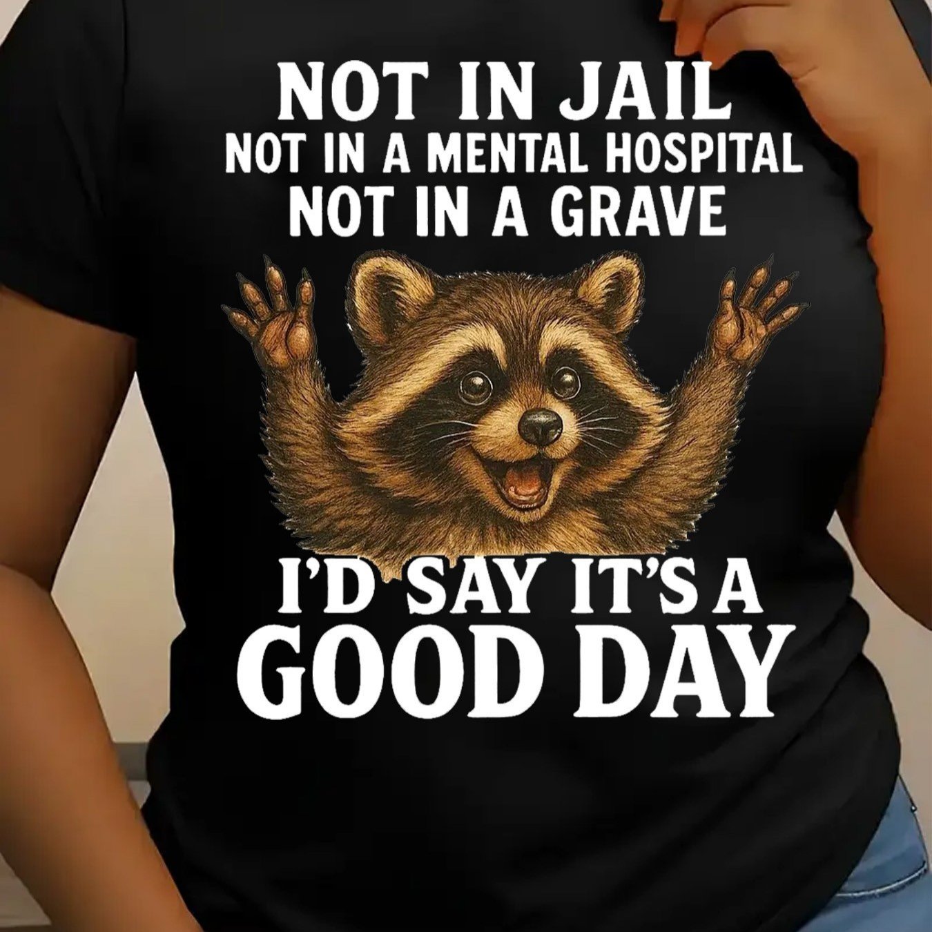 TEMU Plus Size Women's Clothing- Pattern T-shirt- With The Text "not In Prison, Not In A Mental Hospital, Not In A Grave"- With White Text- Soft
