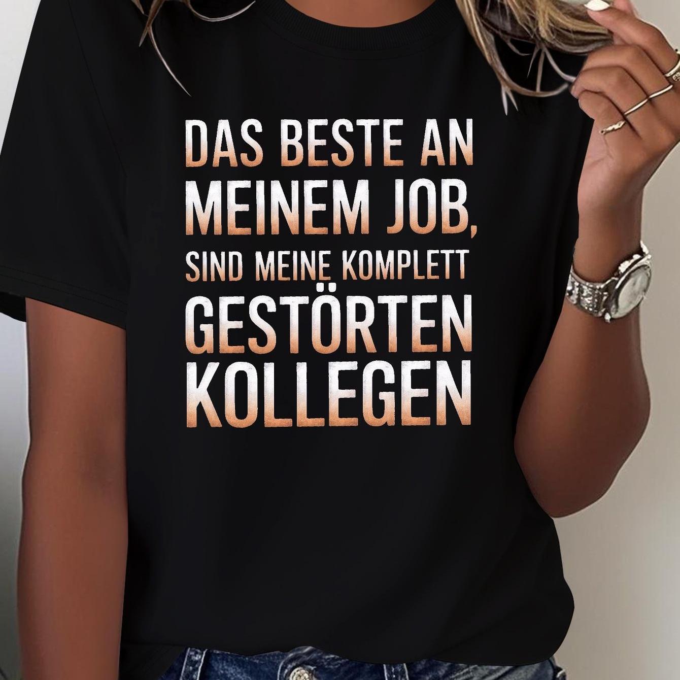 Funny German Quote Crazy Colleagues Women's Pure Comfortable T-shirt