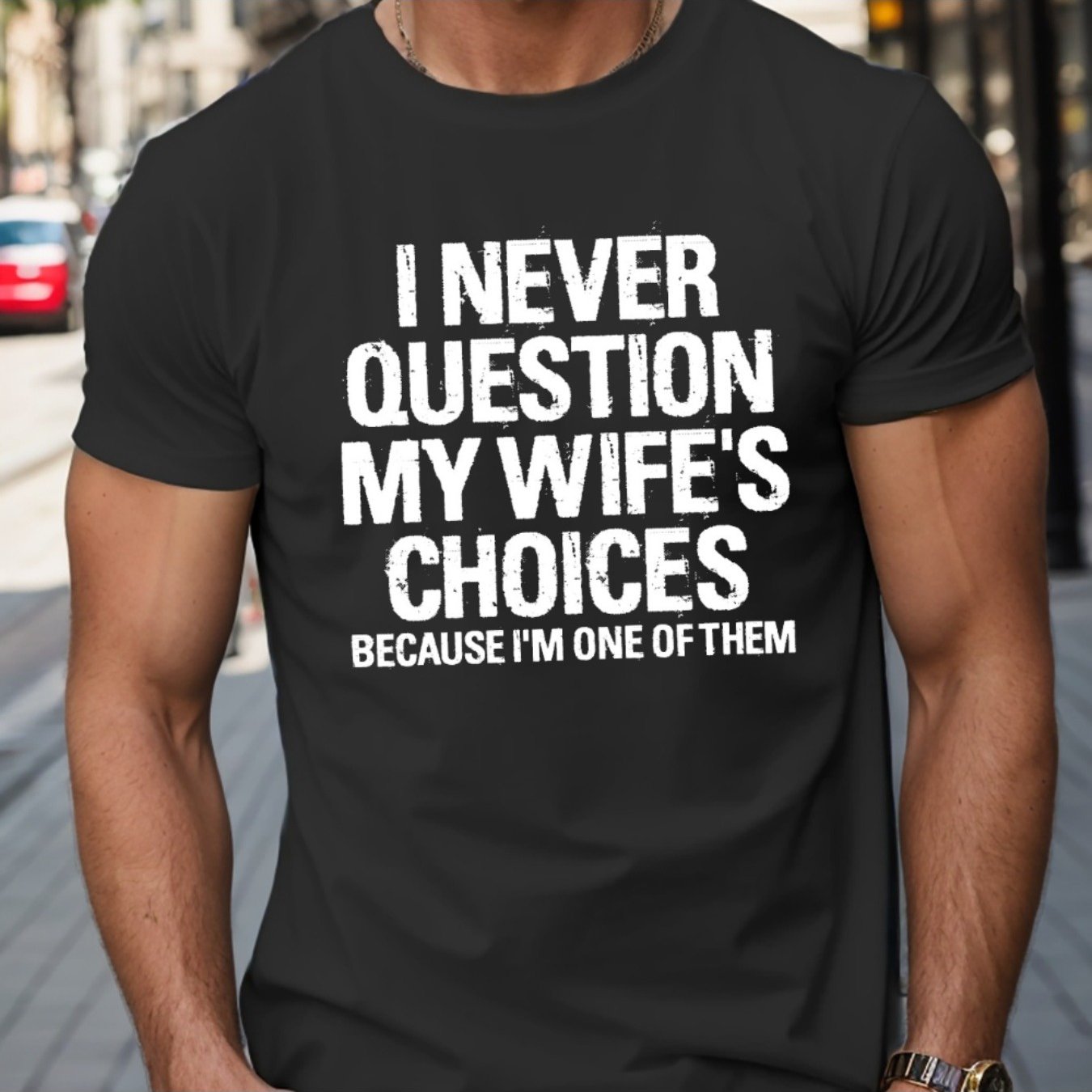 TEMU Men's Funny "i Never Question My Wife's " Marriage Humor T-shirt - Husband Gift, Breathable Loose Neck Tee With Funny Wife Saying, Casual Summer