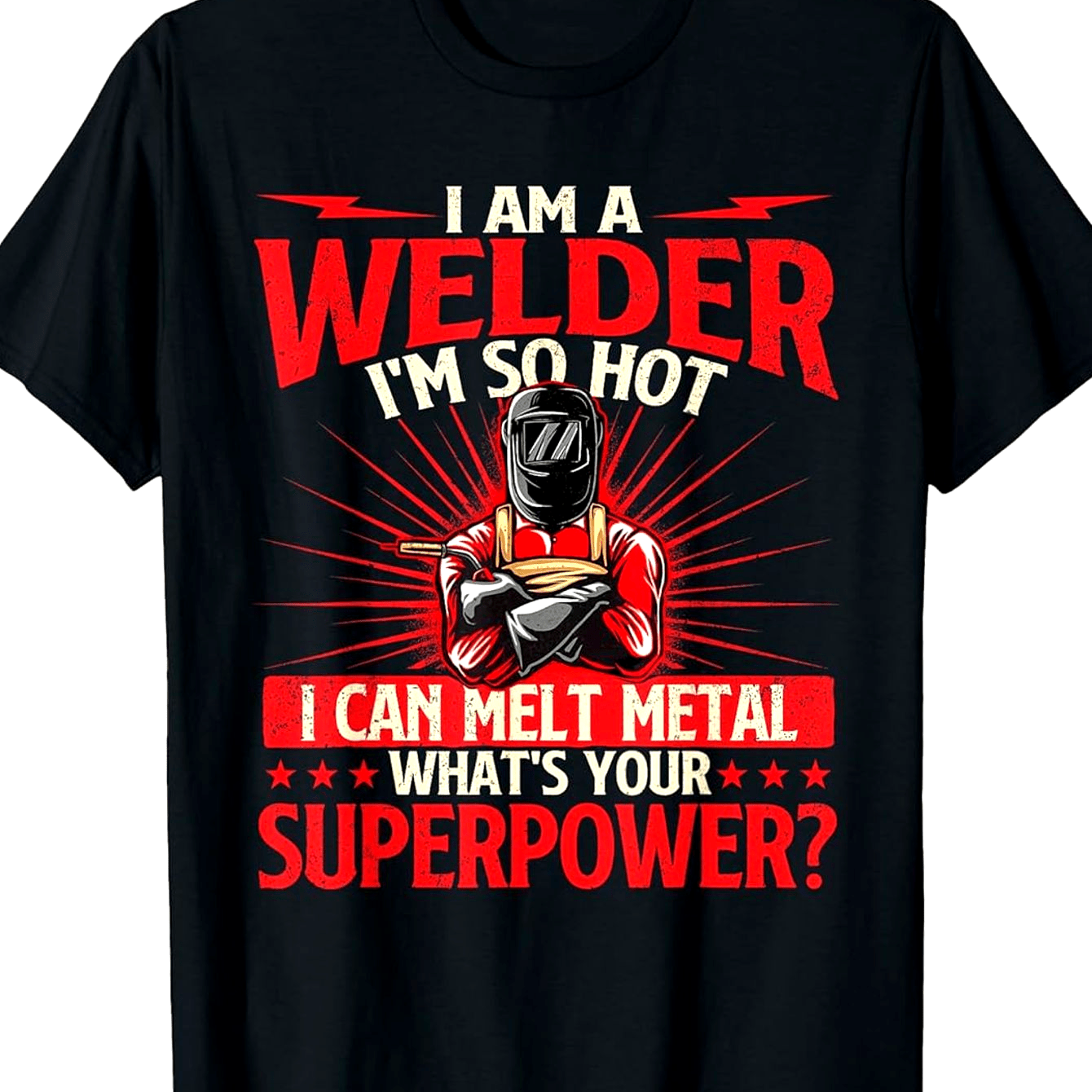 TEMU I'm A Welder, What's Your ?- Welding Themed T-shirt