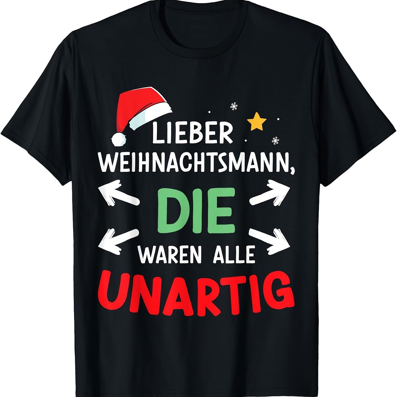 Image of Men's German Christmas T-shirt "lieber Weihnachtsmann Die Waren Alle " - Funny Naughty , Casual Round Neck Short Sleeve Tee Suitable For Wear & Holiday Gifts, Machine Washable German Language Apparel