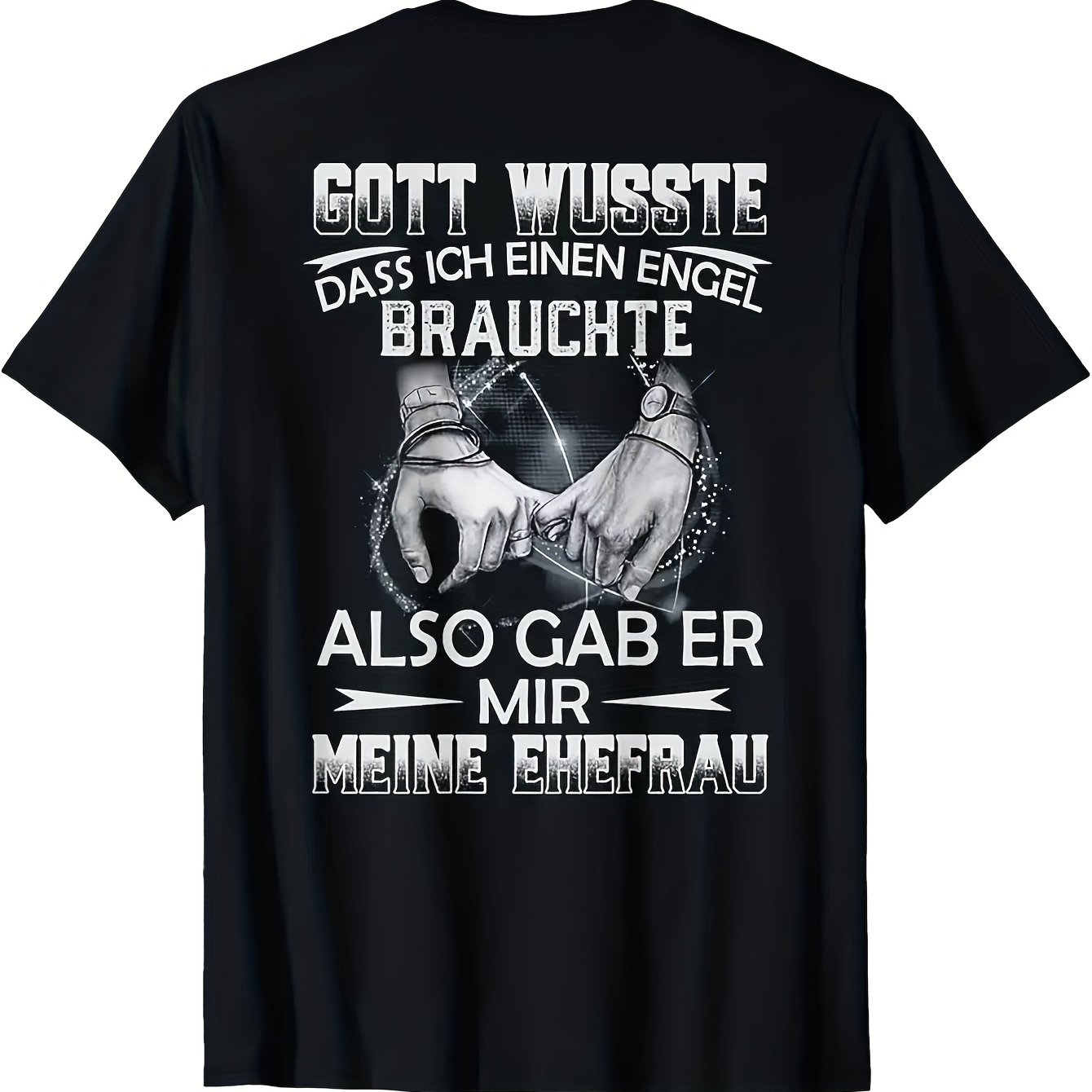 Funny German God Me I Need An Saying T-shirt | Black With White Text - Regular Neck Tee For - Casual & Gym Wear - - Lightweight, Plus Size
