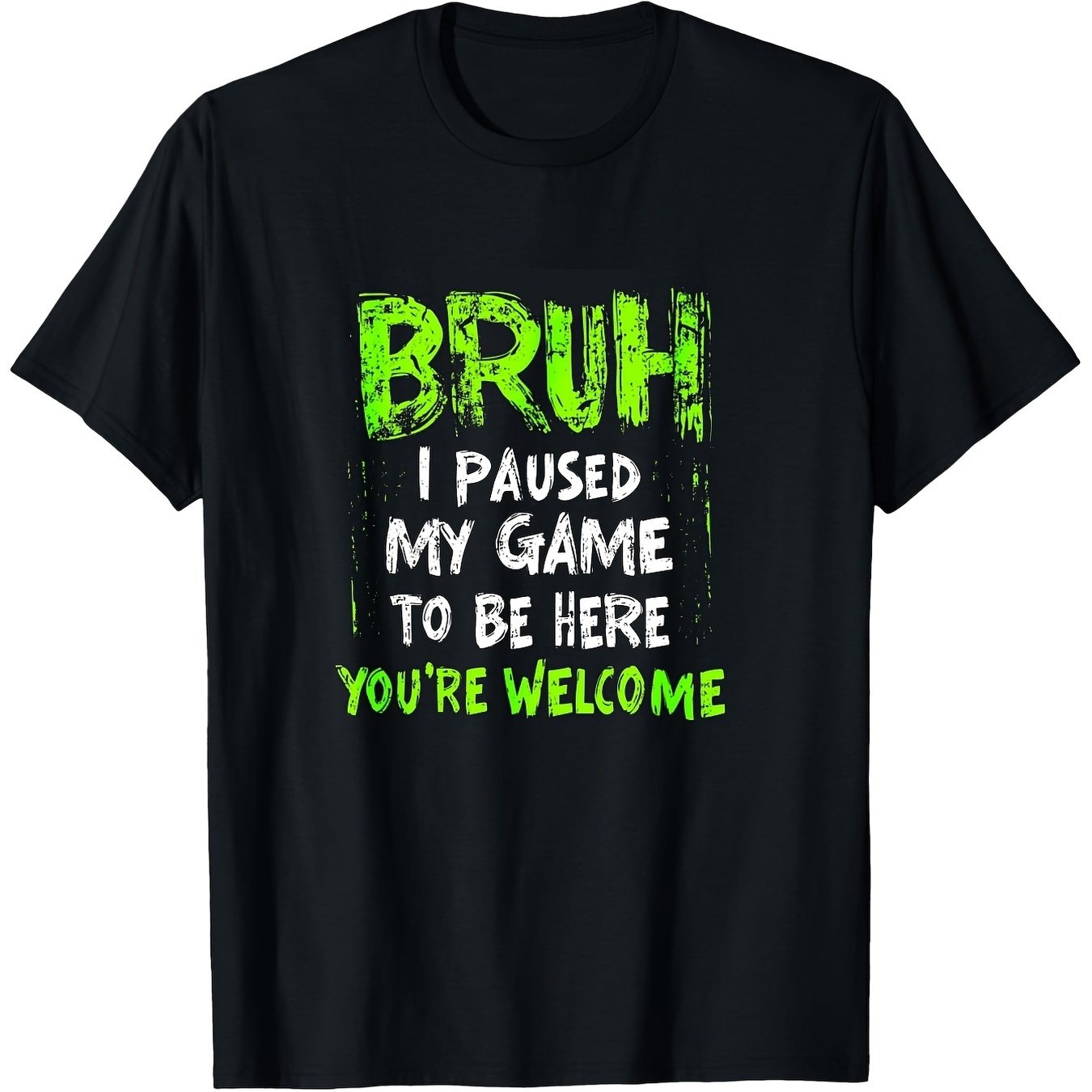 TEMU Funny Video Gamer Bruh I Paused My Game Teen Boys Gaming T-shirt-unisex Holiday Gift Casual Outing 2026 New Style T-shirt 180g