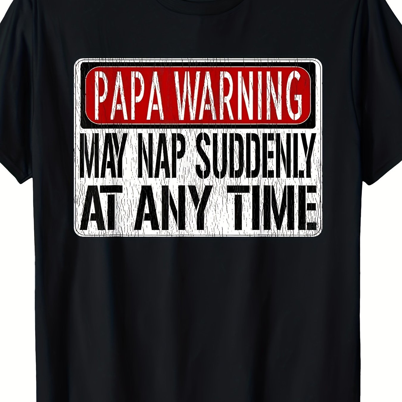 TEMU T-shirt "Papa Avertissement -je Découcher Soudainement à N'Importe Quelle Heure" - Cadeau Drôle pour , T-shirt Décontracté à Col Rond, Super