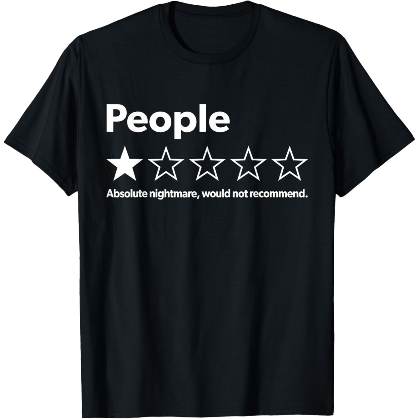 Image of Funny One-star Review T-shirt Suitable For - Unisex Black Short Sleeve Casual Round Neck Tee With "people Nightmare" Graphic Print, Loose Fit Humorous Apparel For Wear, Hand Washable For