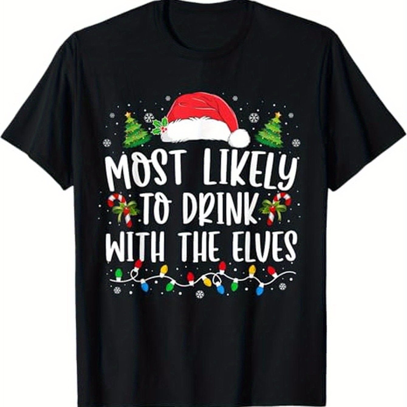 TEMU Drôle de T-Shirt de Noël - "Le Plus Susceptible à Boire avec " - Pull Col Rond pour Hommes et Femmes en Coton 100% Doux - Tailles S-XXXL - Idéal