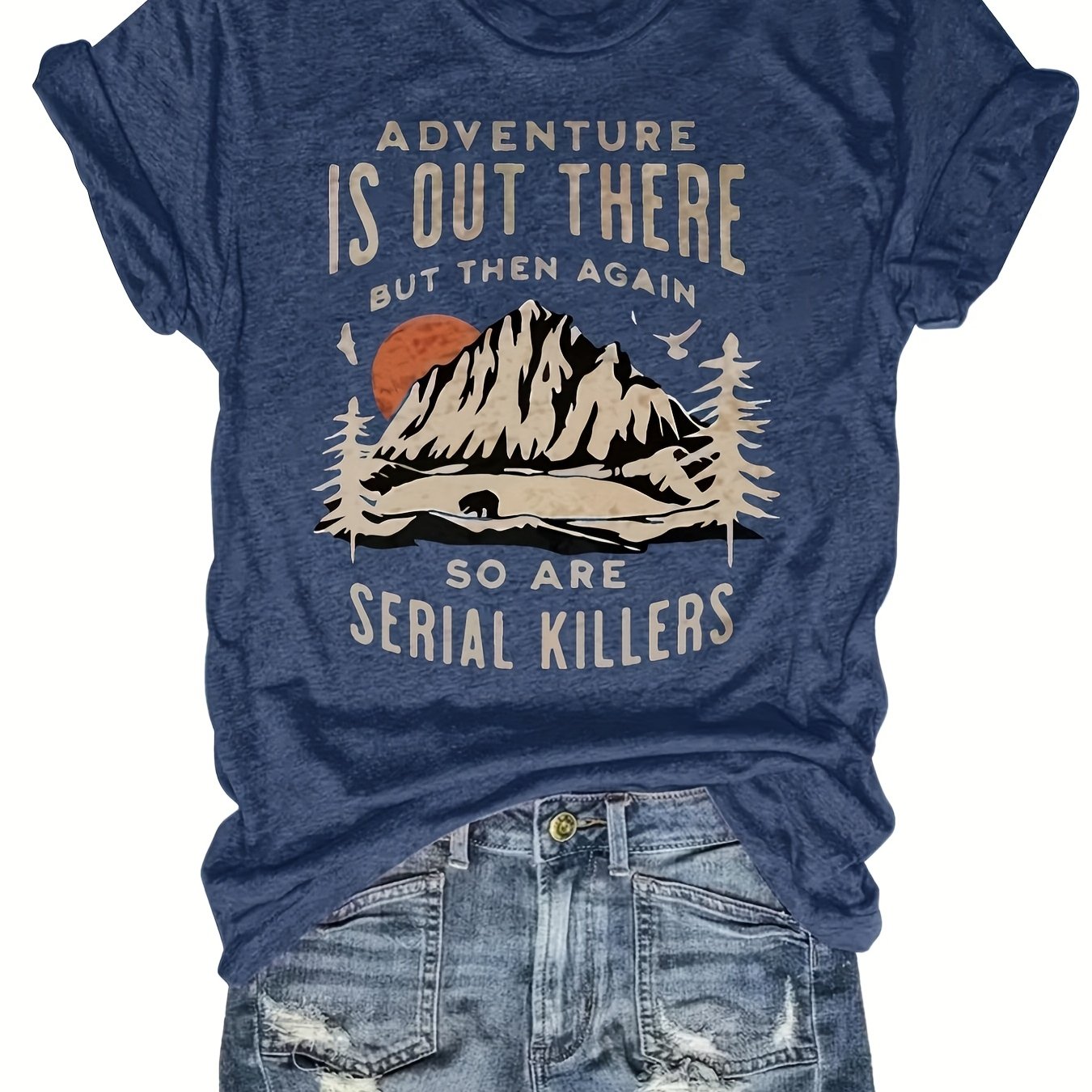 TEMU Funny Novelty Slogan T-shirt - Plus Size Women's Casual Short Sleeve Round Neck Tee With "adventure Is But So Are Serial " Print, Machine