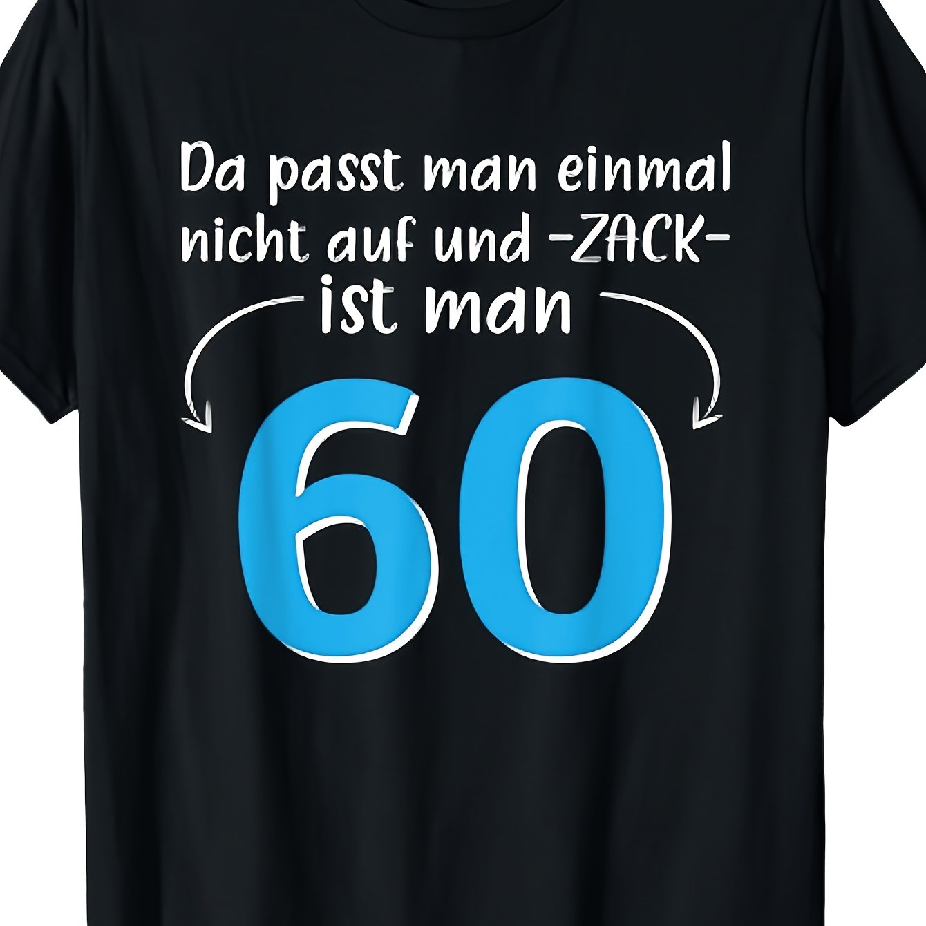 Image of 60th Birthday Is 60 Years T-shirt Casual Crew Neck, Stretch Fabric, Geometric Pattern, Regular Fit, , Plus Size