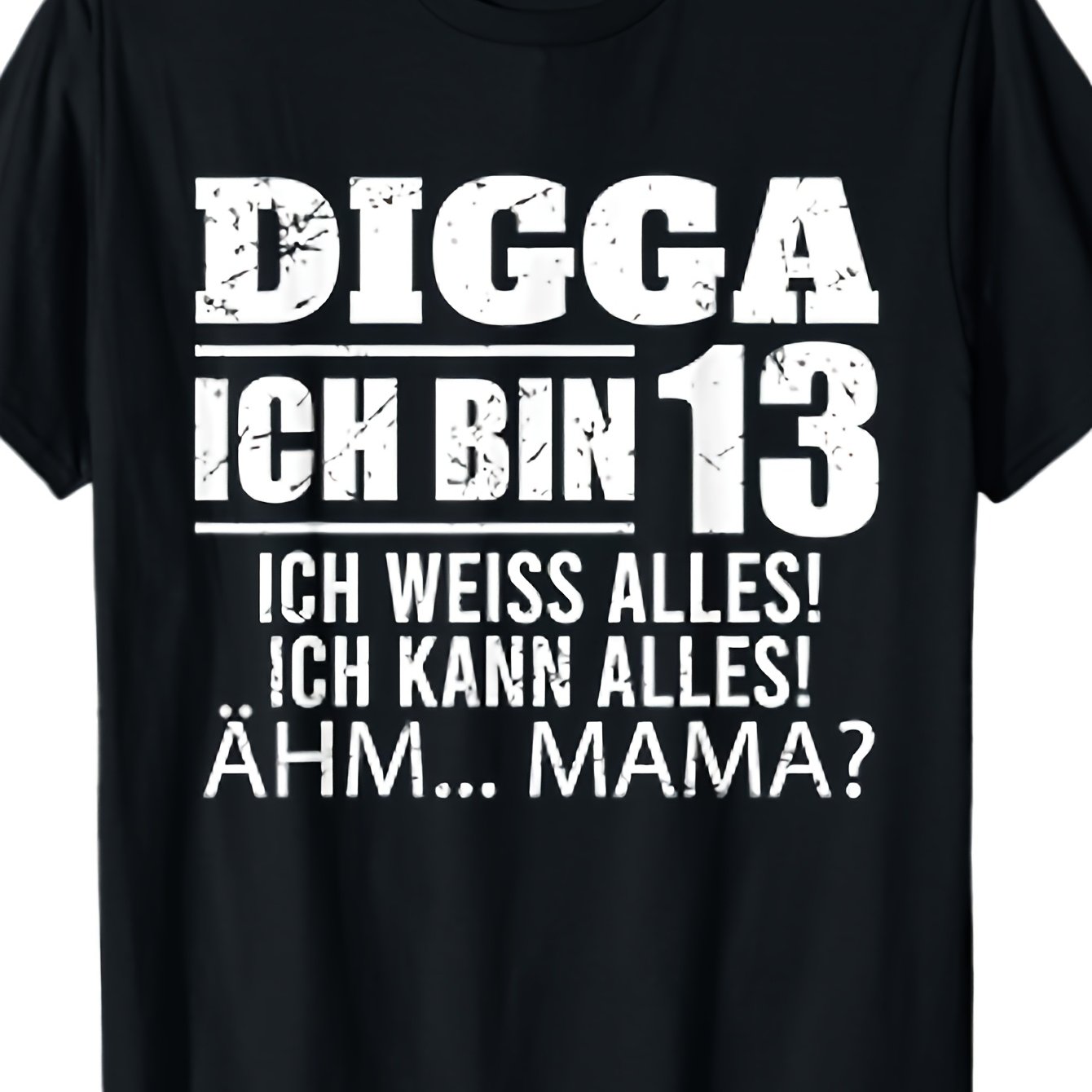 Image of Fun 13th Birthday T-shirt For Men- " Ich Bin 33.02cm" German Proverb "i', I Everything, I Can "- With Text- Fun Teen Gift- Casual Crew Neck T-shirt- Fun 13th Birthday Outfit- Birthday Party Costume