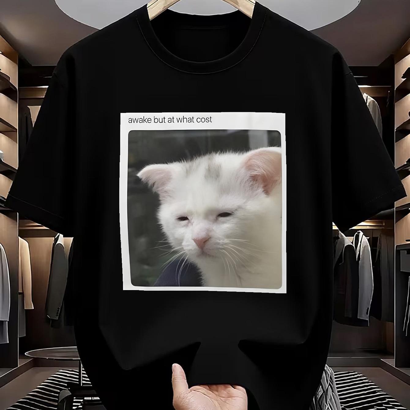 TEMU Cute! Awake But At What Cost Cat Pc Style Short Sleeve T-shirt, Unisex, Comfortable Material, Casual Wear, Holiday Birthday Gift