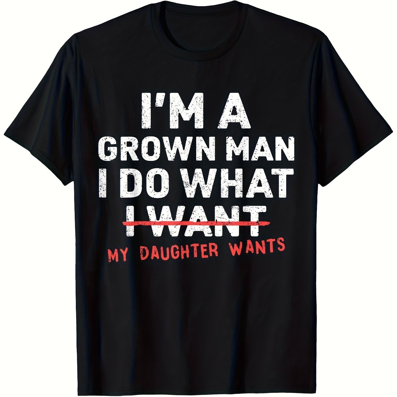 TEMU No. 69 Funny Dad T-shirt - "i'm A Mature Man, Do Whatever My Daughter ." Humorous Gift, Pre- Soft Crew Neck T-shirt, Men's Casual Wear