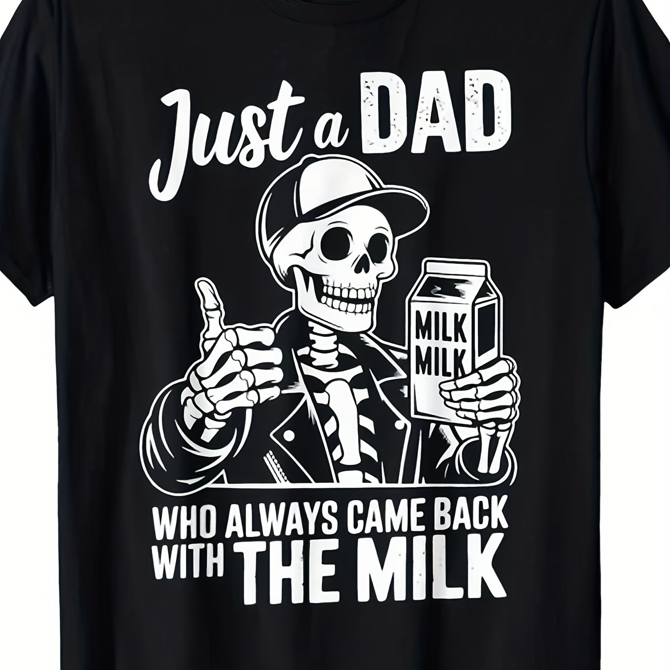 TEMU Une T-shirt humoristique pour pères qui dit 'Just A Dad Who Came Back with ' (Un papa qui toujours avec ). C'est un T-shirt décontracté de coupe