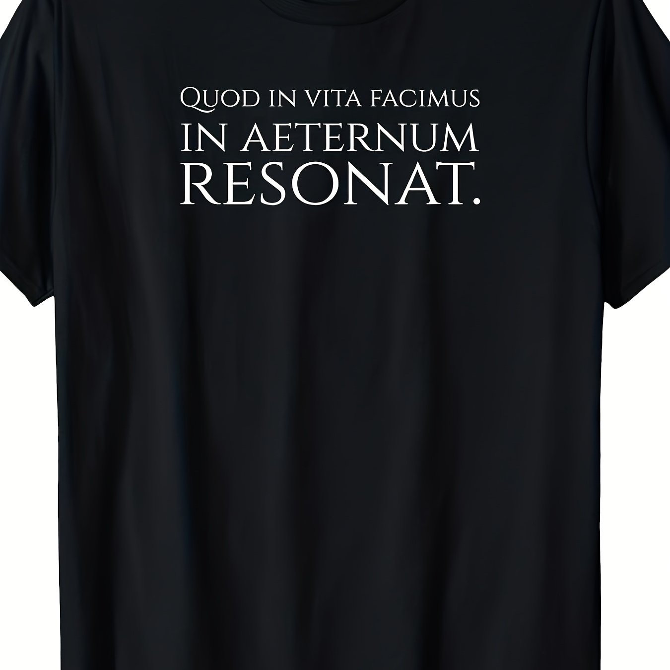 TEMU Men's Ancient Roman Quote T-shirt - Latin "quod In Vita Facimus In Aeternum Resonat" ( Life, In ) - Sm Latin Text T-shirt, Suitable For