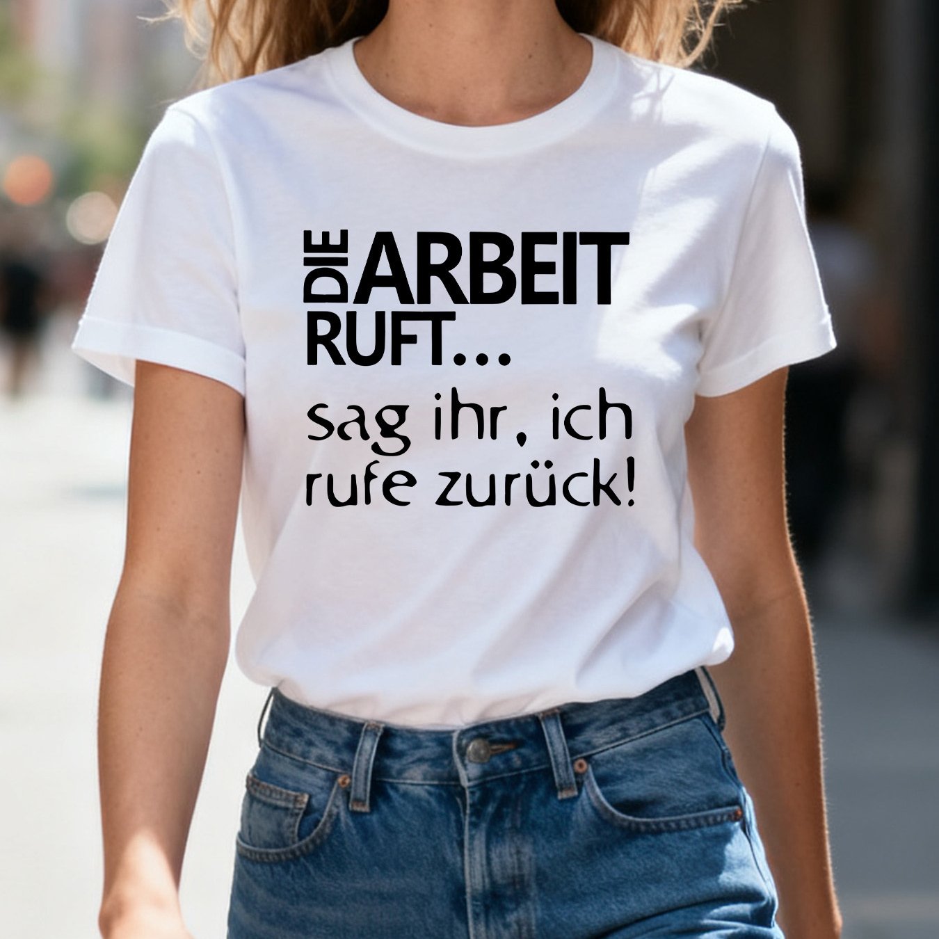 Image of Women's And Men's Fashionable Round Neck Short-sleeved T-shirt With "die Arbeit Ruft...sag Ihr, Ich Rufe Zuruck!" Print, Comfortable And Fashionable, Suitable For Daily Casual Wear