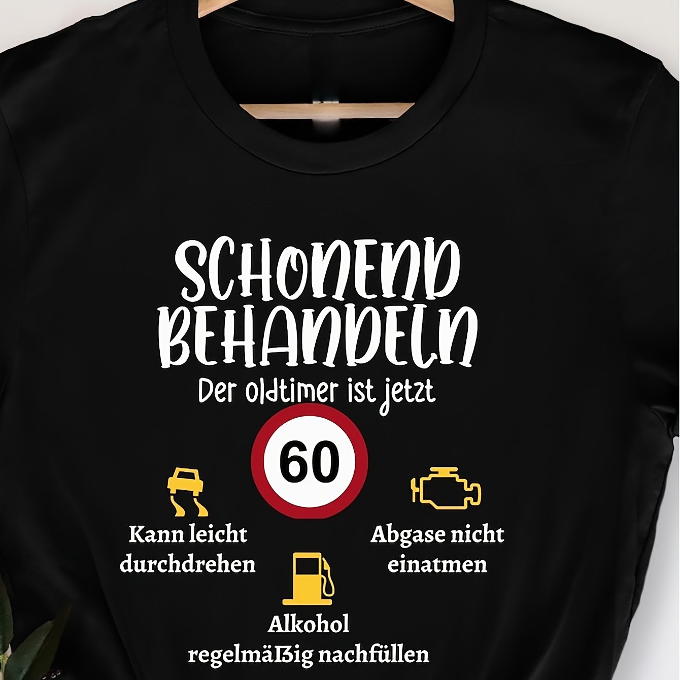 Style 60th Birthday Gentle Handling Classic Car Is 60 T-shirt 60 Years Old T-shirt T-shirt 60th Birthday T-shirt