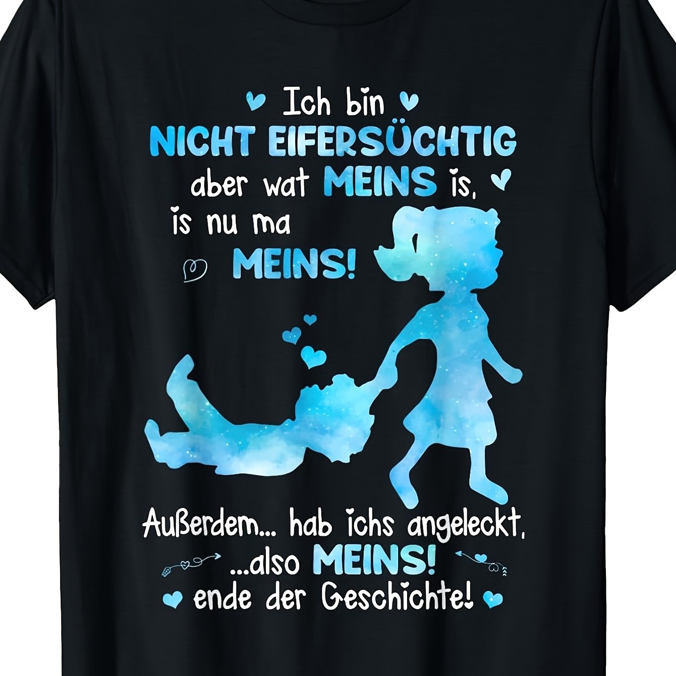 Plus Sizet-shirt With German Text Im Not , But Whats Mine Men's T-shirt Soft Perfect For Home|outdoor|work|gifting (mother's Day|valentine's Day|birthdays) Small-3xl Unisex, Plus Size