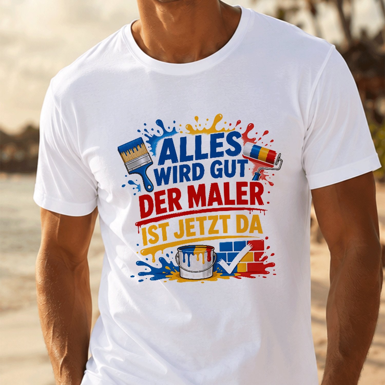 Image of Alles Wird Gut Maler Roller Progress Painters Craft Day For Men Summer Casual T-shirt- Lightweight Tee For Seaside Vacation, Beach Resort