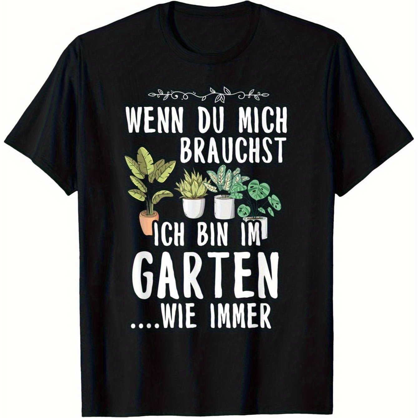 S Gardening T-shirt - Funny German Quote _everything In The Garden