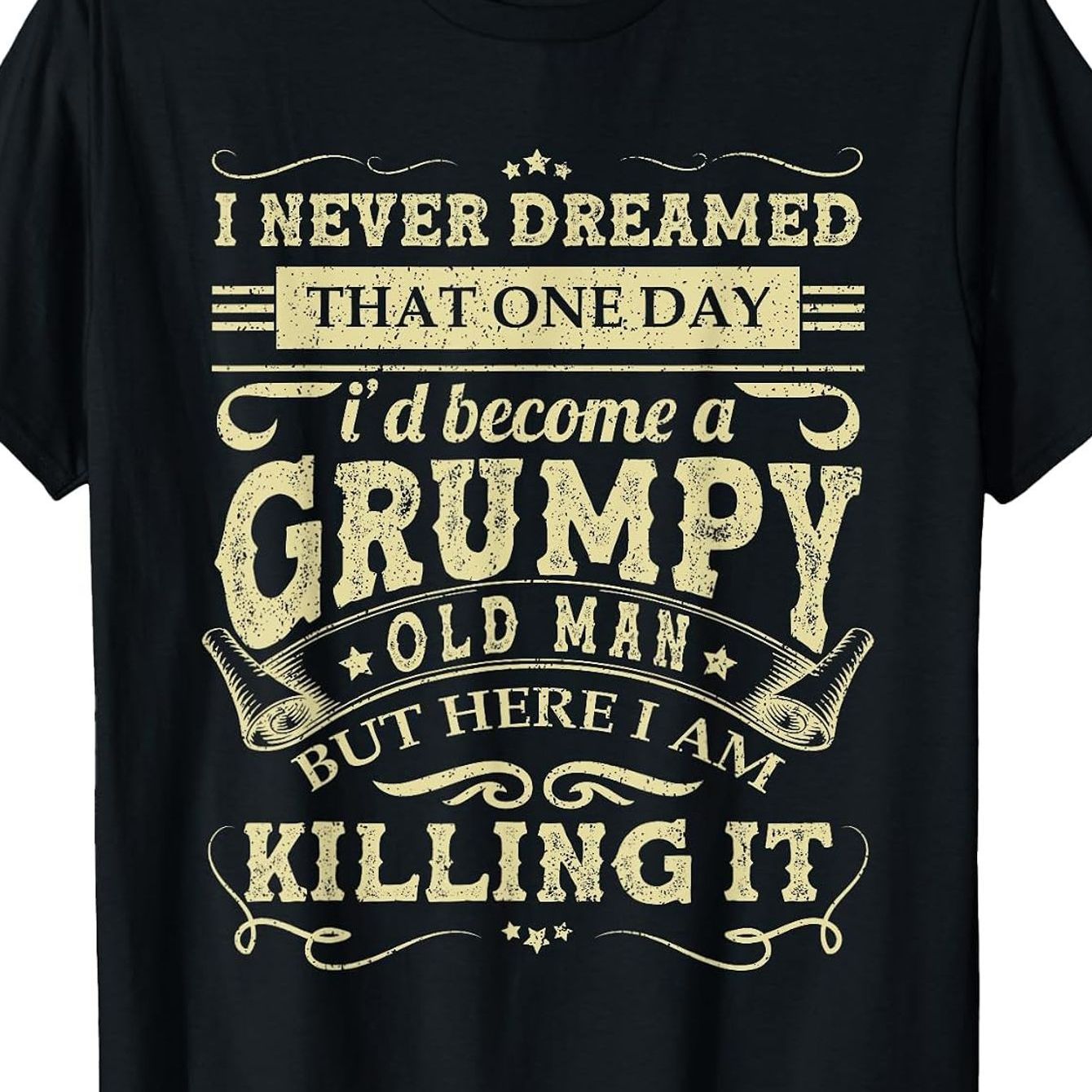 TEMU Men' Funny "i Never I'd Be A Old For Man" -shirt - Crew Neck Casual Tee Suitable For Summer, Spring, Fall & Daily Wear With Humorous Grandad