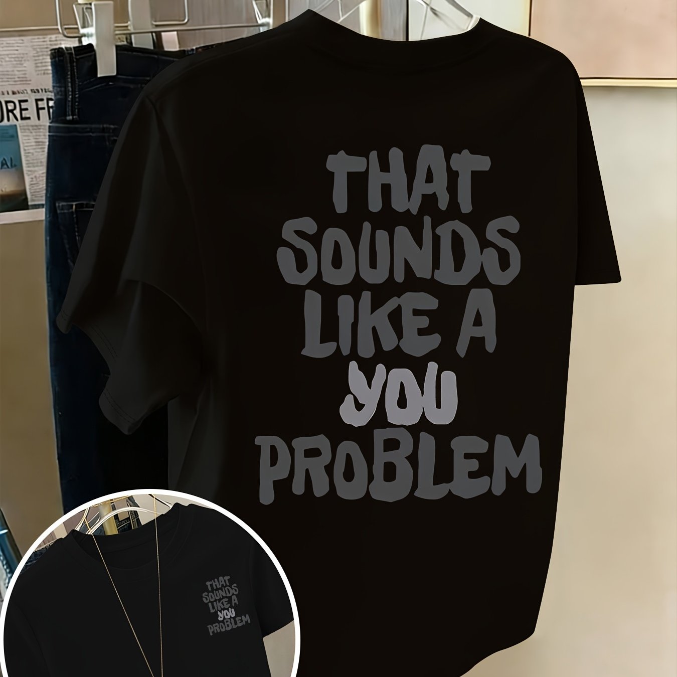 TEMU Front And Back Print Short Sleeve T-shirt - That Sounds Like A You Problem, Humorous Slogan Tee, Women's Spring Summer , Fashion Statement,
