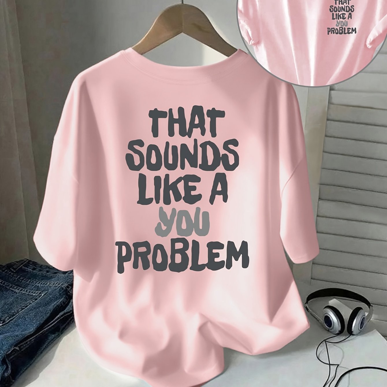 TEMU Women's Funny "that Sounds Like A You Problem" T-shirt - Humorous Slogan Print, Soft Breathable Crewneck Short Sleeve Top, Lightweight Suitable