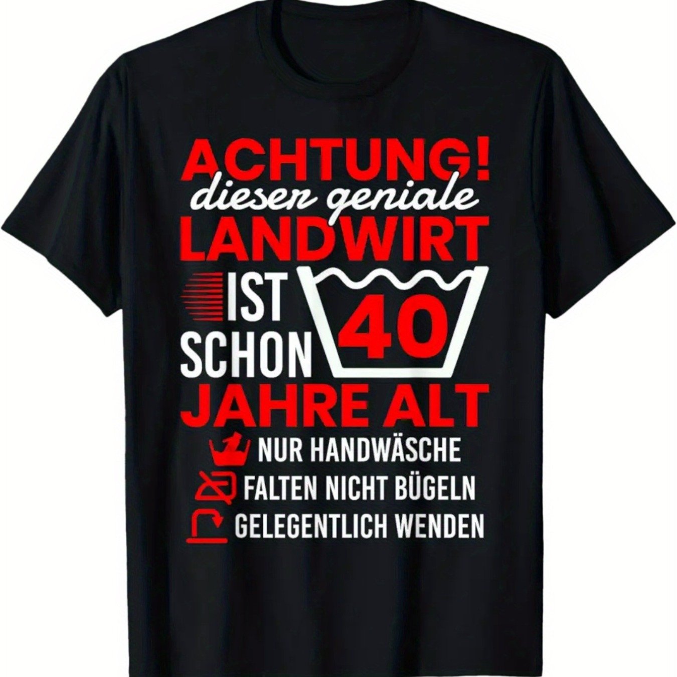 Image of Men's 40th Birthday Funny German Quote T-shirt | Casual Crew Neck Short Sleeve Tee With Age Number & German Text - Perfect For , Machine Washable - Springsummerfall