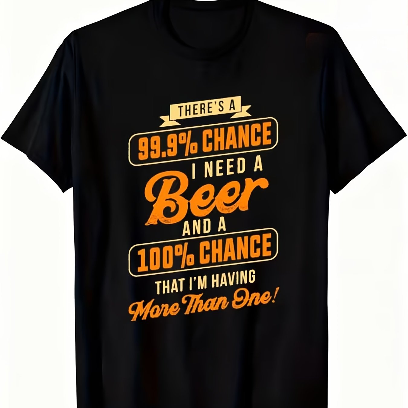 TEMU T-shirt de bière humoristique - Slogan rétro "99 % de que j'ai besoin d'une bière" avec texte imprimé coloré, T-shirt décontracté à col ras du
