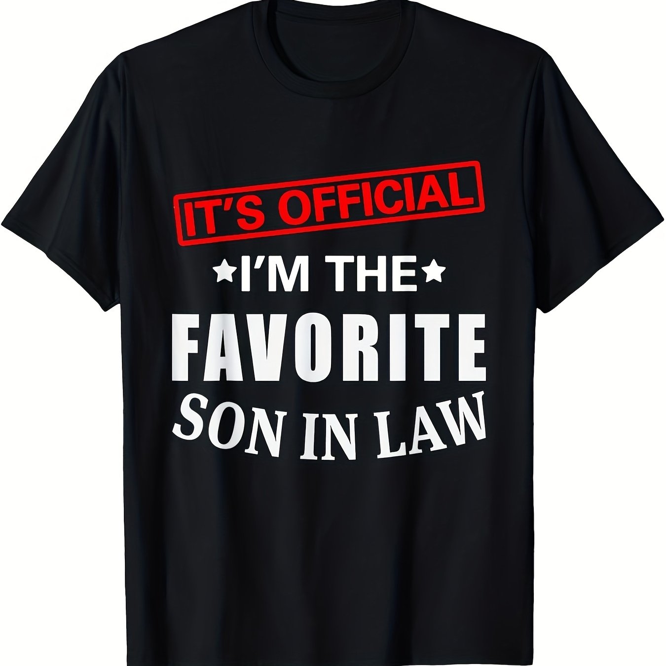 TEMU Men's Funny It's Official I'm Son-in-law Printed T-shirt - Heavyweight Casual Round Neck Short Sleeve Fit Humorous Family Gift For Weddings &