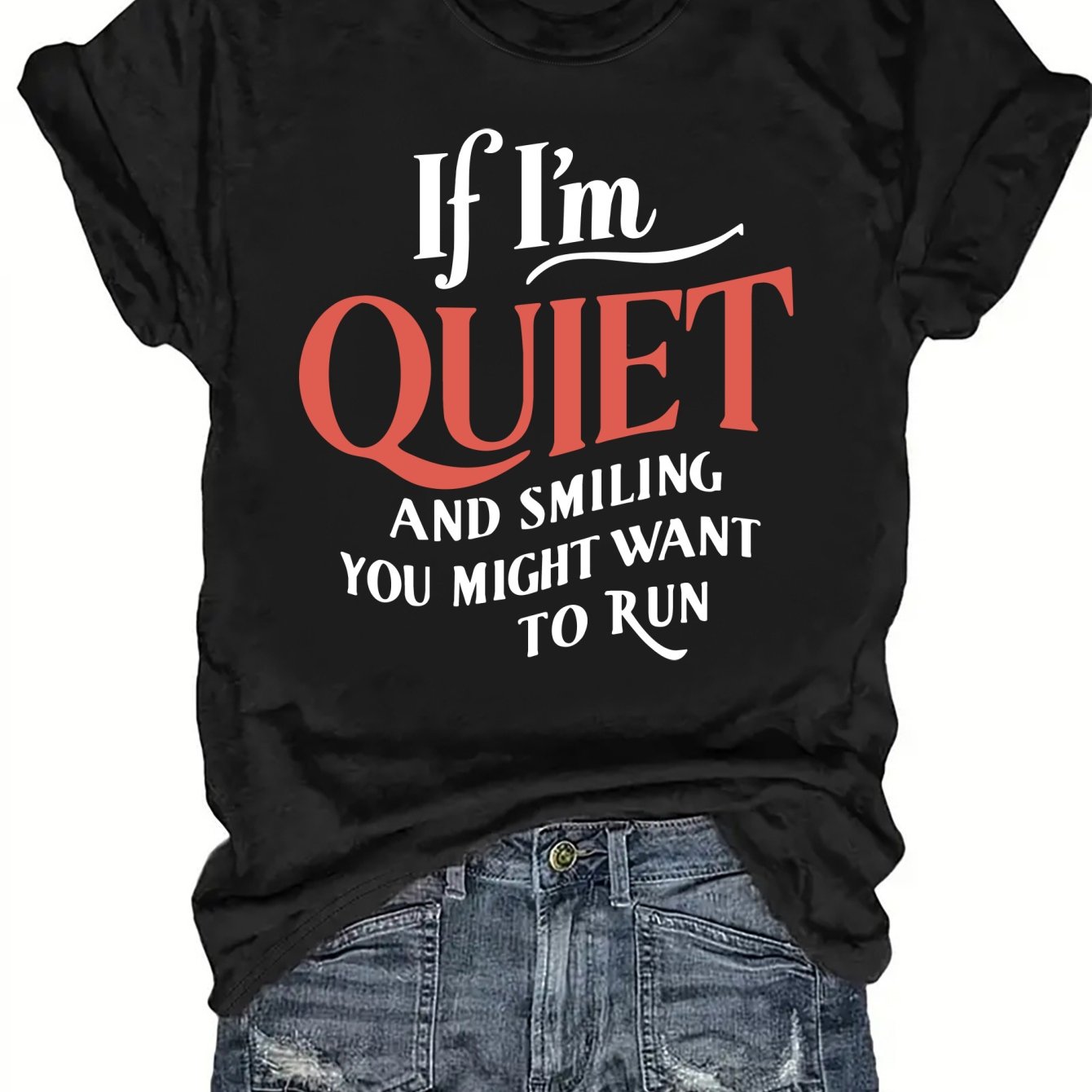 TEMU Women's Casual Crew Neck T-shirt With "if I'm Quiet And Smiling You Might Want " Print, Short Sleeve, Soft Polyester Fabric, Relaxed Fit, ,