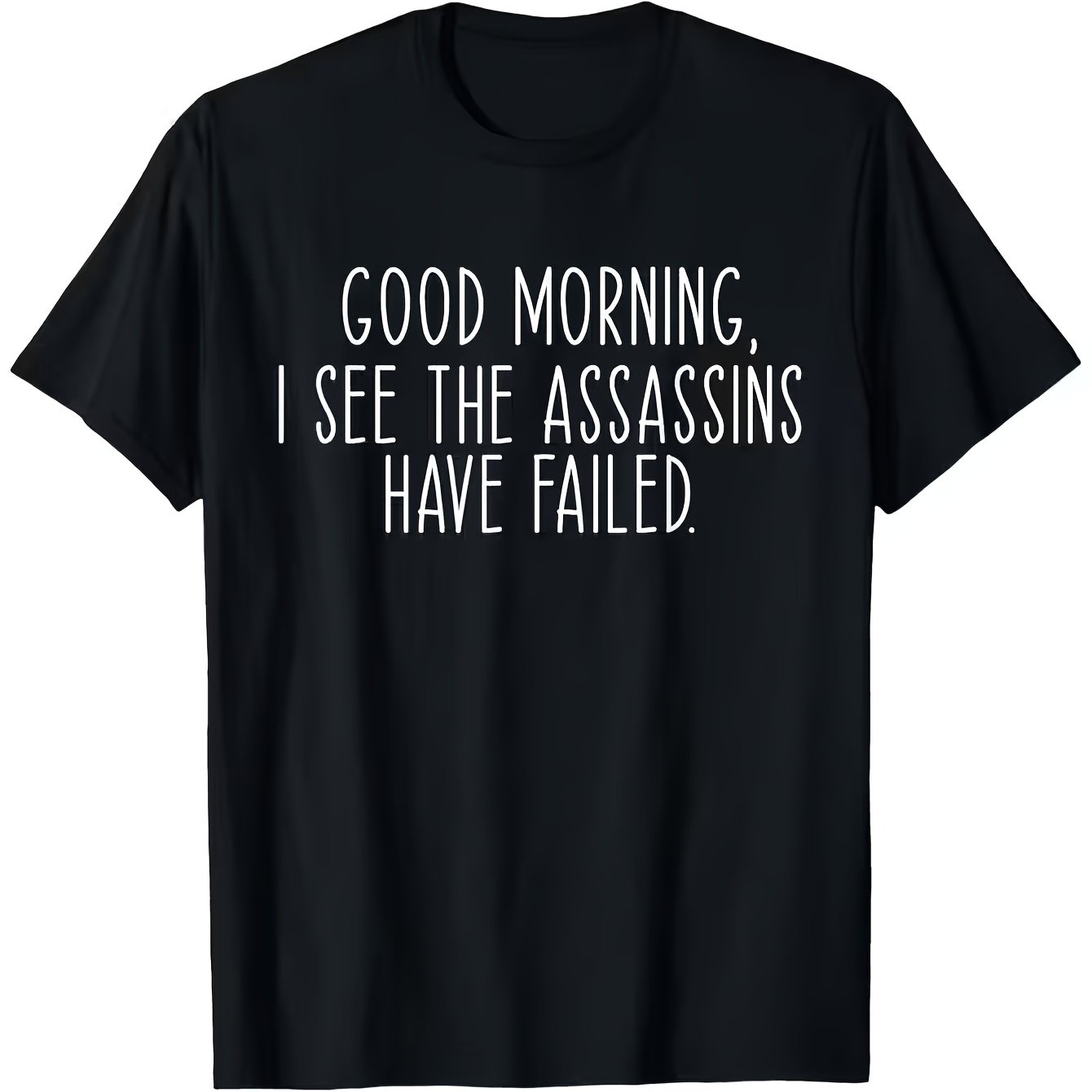 TEMU Funny ' The Have Failed' - Unisex Short Sleeve Black With White Text Casual Round Neck Wear, Outdoor Clothing| Casual Wear|glossy End, Plus Size