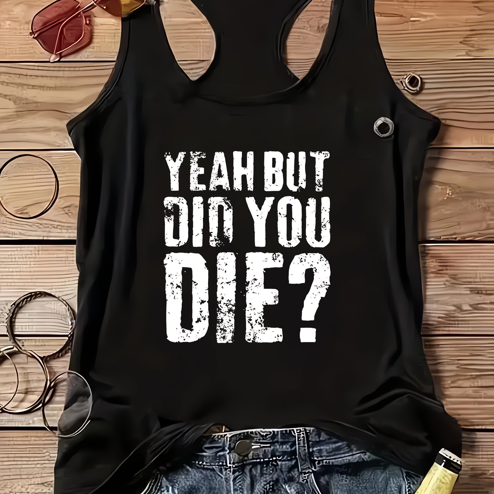 TEMU Women's Sleeveless " But Did You Die?" Top - Letter Print Round Neck Blouse, Medium--washable Shirt Suitable For Wear & Layering Pieces - Casual