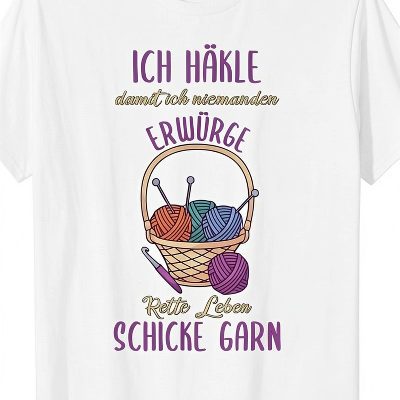 T-shirt With German Text 'i'm Crocheting' Which Means 'i Crochet Don't Strangle Anyone '